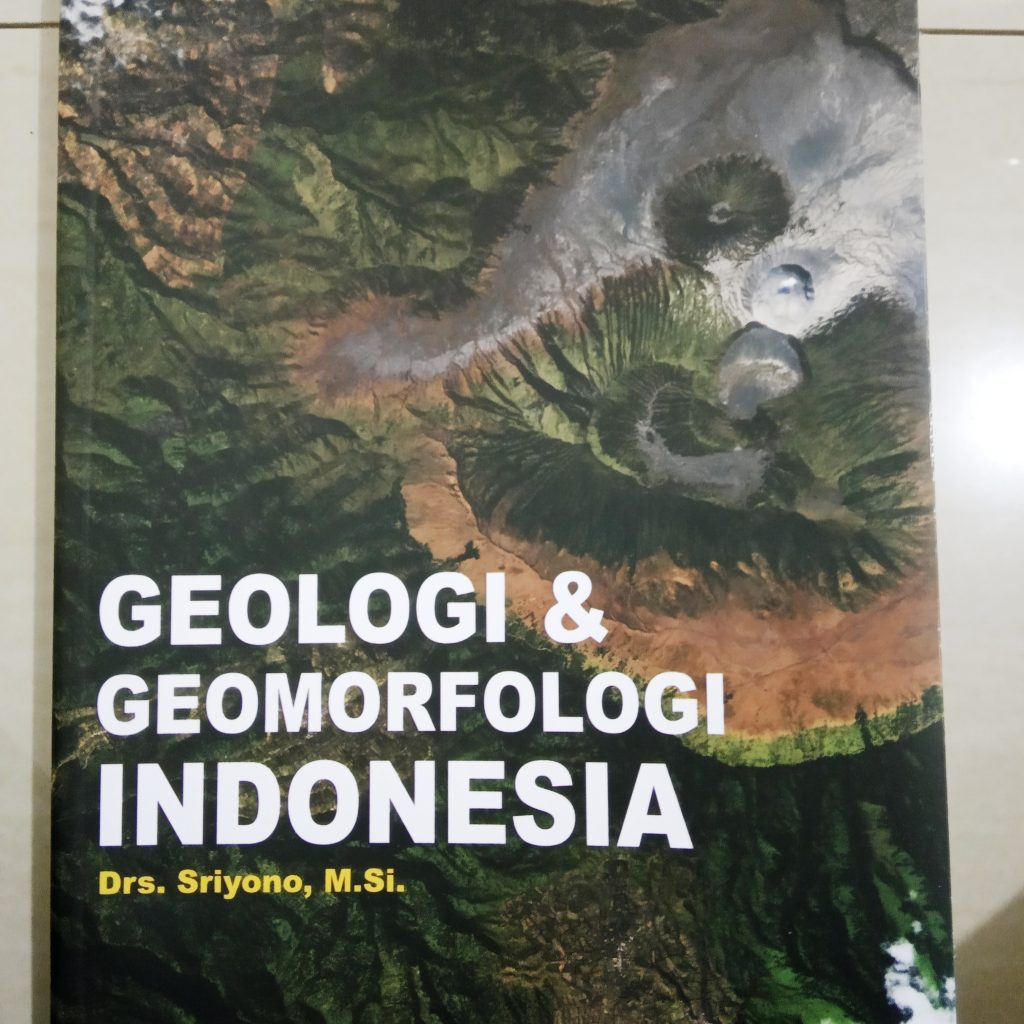 Buku Geologi dan Geomorfologi Indonesia