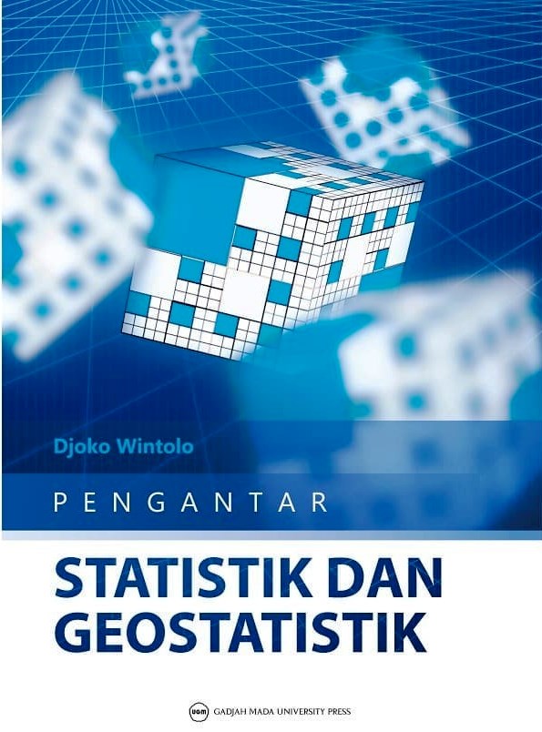 Buku Pengantar Statistik dan Geostatistik Karya Djoko Witolo UGM Press Online