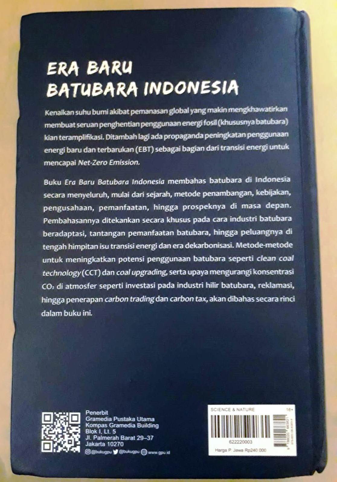 Buku Era Baru Batubara Indonesia Karya Prof. Dr. Ir. Irwandy Arif, M.Sc Penerbit Gramedia