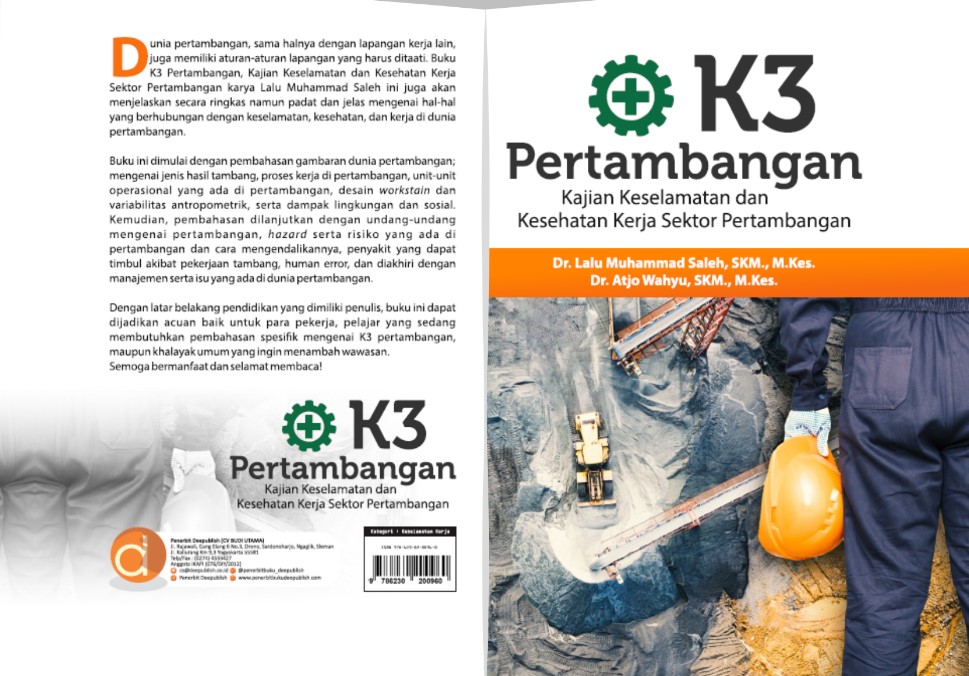 Buku K3 Pertambangan, Kajian Keselamatan dan Kesehatan Kerja Sektor Pertambangan Deepublish