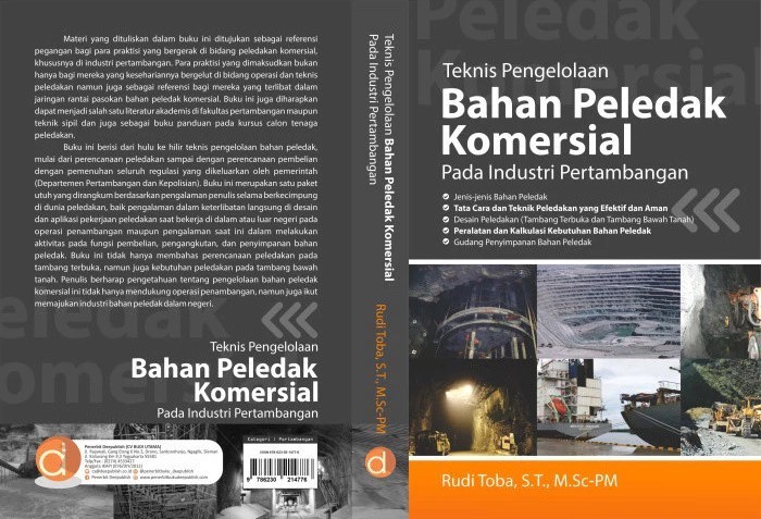 Buku Teknis Pengolahan Bahan Peledak Komersial Pada Industri Pertambangan Rudi Toba Cetakan Pertama Agustus 2020 – Penerbit Deepublish