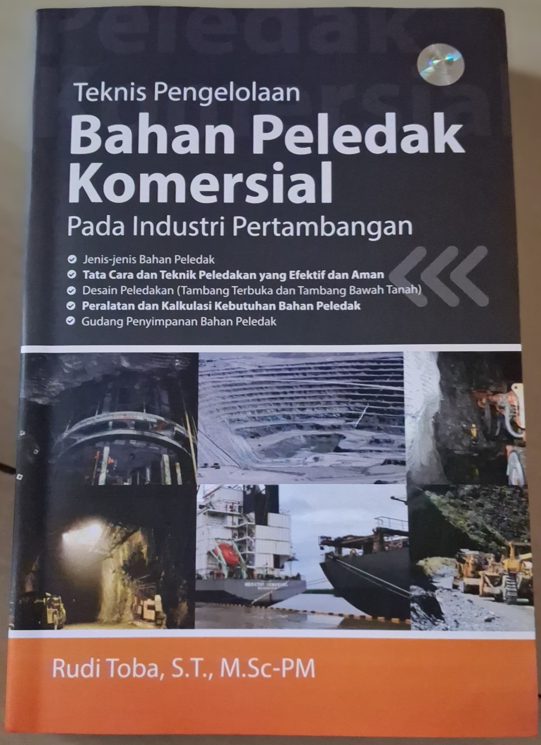 Buku Teknis Pengolahan Bahan Peledak Komersial Pada Industri Pertambangan Rudi Toba Original Cetakan Pertama Agustus 2020 – Penerbit Deepublish