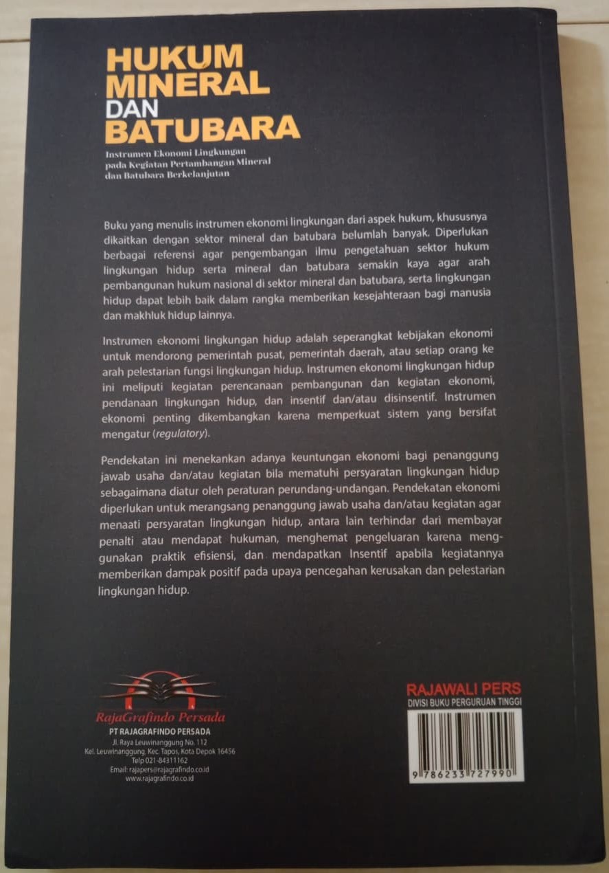 Hukum Mineral Dan Batubara Instrumen Ekonomi Lingkungan Pada Kegiatan Pertambangan Mineral dan Batubara Berkelanjutan Ahmad Redi – Penerbit Rajagrafindo Persada