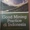 Buku Good Mining Practice di Indonesia Irwandy Arif Gramedia